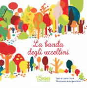 Copertina libro <b>La banda degli uccellini<br></b>(titolo originale o altro titolo: <i>Les zozios</i>)