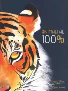 Copertina libro <b>Animali al 100%</b>