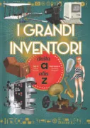 Copertina libro <b>I grandi inventori dalla A alla Z</b>