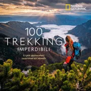 Copertina libro <b>100 trekking imperdibili<br></b>(titolo originale o altro titolo: <i>100 Hikes of a Lifetime</i>)