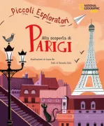 Copertina libro <b>Alla scoperta di Parigi</b>