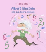 Copertina libro <b>Albert Einstein e la sua teoria geniale</b>