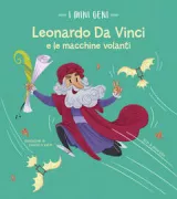 Copertina libro <b>Leonardo Da Vinci e le macchine volanti</b>