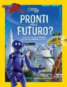 Copertina libro <b>Pronti per il futuro<br></b>(titolo originale o altro titolo: <i>Ultimate Book of the Future</i>)