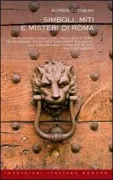 Copertina libro <b>Simboli, miti e misteri di Roma</b>