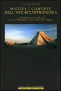 Copertina libro <b>Misteri e scoperte dell'archeoastronomia</b>