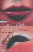 Copertina libro <b>Il bacio più bello del mondo<br></b>(titolo originale o altro titolo: <i>Courir a trente ans</i>)