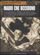 Copertina libro <b>Madri che uccidono</b>
