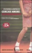 Copertina libro <b>Cercasi amore disperatamente</b>
