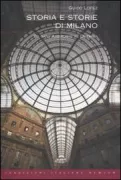 Copertina libro <b>Storia e storie di Milano</b>