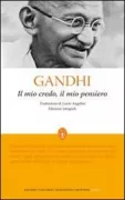 Copertina libro <b>Il mio credo, il mio pensiero<br></b>(titolo originale o altro titolo: <i>The mind of Mahatma Gandhi</i>)