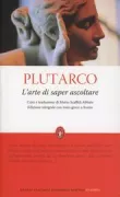 Copertina libro <b>L'arte di saper ascoltare<br></b>(titolo originale o altro titolo: <i>De recta ratione audiendi</i>)