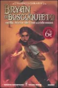 Copertina libro <b>Bryan di Boscoquieto nella terra dei mezzidemoni</b>