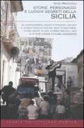 Copertina libro <b>Storie , personaggi e luoghi segreti della Sicilia</b>
