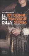 Copertina libro <b>Le 101 donne più malvagie della storia</b>
