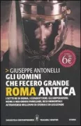 Copertina libro <b>Gli uomini che fecero grande Roma antica</b>