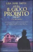 Copertina libro <b>Il gioco proibito. L'ultima mossa<br></b>(titolo originale o altro titolo: <i>The forbidden game. The kill</i>)