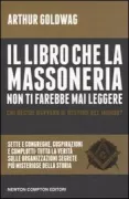 Copertina libro <b>Il libro che la massoneria non ti farebbe mai leggere<br></b>(titolo originale o altro titolo: <i>Cults, conspiracies, and secret societes</i>)