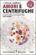 Copertina libro <b>Amori e centrifughe<br></b>(titolo originale o altro titolo: <i>Spin doctor</i>)