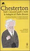 Copertina libro <b>Tutti i racconti gialli e tutte le indagini di padre Brown<br></b>(titolo originale o altro titolo: <i>The innocence of father Brown</i>)