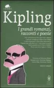 Copertina libro <b>I grandi romanzi, racconti e poesie<br></b>(titolo originale o altro titolo: <i>Puck of Pookʼs Hill</i>)