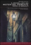 Copertina libro <b>Il grande libro dei misteri del Piemonte risolti e irrisolti</b>