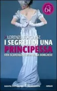 Copertina libro <b>I segreti di una principessa<br></b>(titolo originale o altro titolo: <i>The princess of Nowhere</i>)