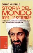 Copertina libro <b>Storia del mondo dopo l'11 settembre<br></b>(titolo originale o altro titolo: <i>A history of the world since 9/11</i>)