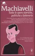 Copertina libro <b>Tutte le opere storiche, politiche e letterarie</b>