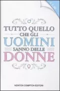 Copertina libro <b>Tutto quello che gli uomini sanno delle donne</b>