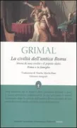 Copertina libro <b>La civiltà dell'antica Roma<br></b>(titolo originale o altro titolo: <i>La civilisation romaine</i>)