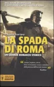 Copertina libro <b>La spada di Roma<br></b>(titolo originale o altro titolo: <i>When the eagle hunts</i>)
