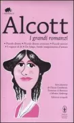 Copertina libro <b>I grandi romanzi<br></b>(titolo originale o altro titolo: <i>Little men</i>)