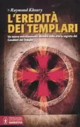 Copertina libro <b>L'eredità dei Templari<br></b>(titolo originale o altro titolo: <i>The Templar salvation</i>)