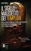 Copertina libro <b>Il sigillo maledetto dei templari<br></b>(titolo originale o altro titolo: <i>Crusader gold</i>)