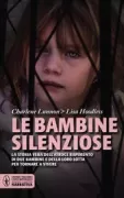 Copertina libro <b>Le bambine silenziose<br></b>(titolo originale o altro titolo: <i>Abducted</i>)
