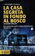Copertina libro <b>La casa segreta in fondo al bosco<br></b>(titolo originale o altro titolo: <i>Den enögda kaninen</i>)