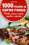 Copertina libro <b>1000 ricette di carne, vitello, manzo, maiale, agnello e capretto</b>
