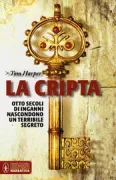 Copertina libro <b>La cripta<br></b>(titolo originale o altro titolo: <i>The Lazarus Vault</i>)