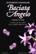 Copertina libro <b>[5]: L'amore e l'odio<br></b>(titolo originale o altro titolo: <i>Kissed by an angel. Everlasting</i>)