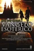Copertina libro <b>Il vangelo esoterico<br></b>(titolo originale o altro titolo: <i>El codice del peregrino</i>)