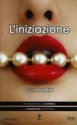 Copertina libro <b>L'iniziazione<br></b>(titolo originale o altro titolo: <i>The pleasures of Winter</i>)
