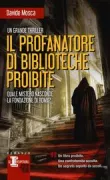 Copertina libro <b>Il profanatore di biblioteche proibite</b>