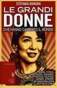 Copertina libro <b>Le grandi donne che hanno cambiato il mondo</b>