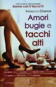 Copertina libro <b>Amori, bugie e tacchi alti<br></b>(titolo originale o altro titolo: <i>Killer heels</i>)