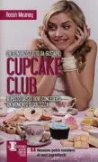 Copertina libro <b>Cupcake club<br></b>(titolo originale o altro titolo: <i>Love in the making</i>)