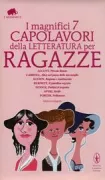 Copertina libro <b>I magnifici 7 capolavori della letteratura per ragazze</b>