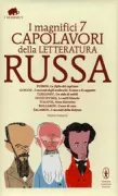 Copertina libro <b>I magnifici 7 capolavori della letteratura russa<br></b>(titolo originale o altro titolo: <i>Belye noči</i>)