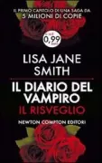 Copertina libro <b>Il diario del vampiro<br></b>(titolo originale o altro titolo: <i>The vampire diaries : <<The >>awakening</i>)