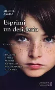 Copertina libro <b>Esprimi un desiderio<br></b>(titolo originale o altro titolo: <i>The wish</i>)